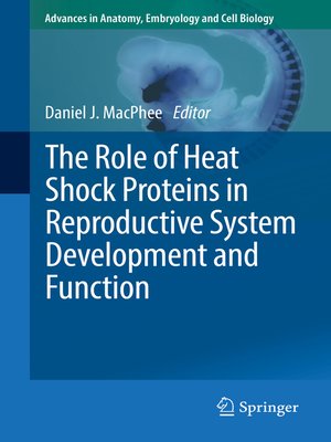 cover image of The Role of Heat Shock Proteins in Reproductive System Development and Function